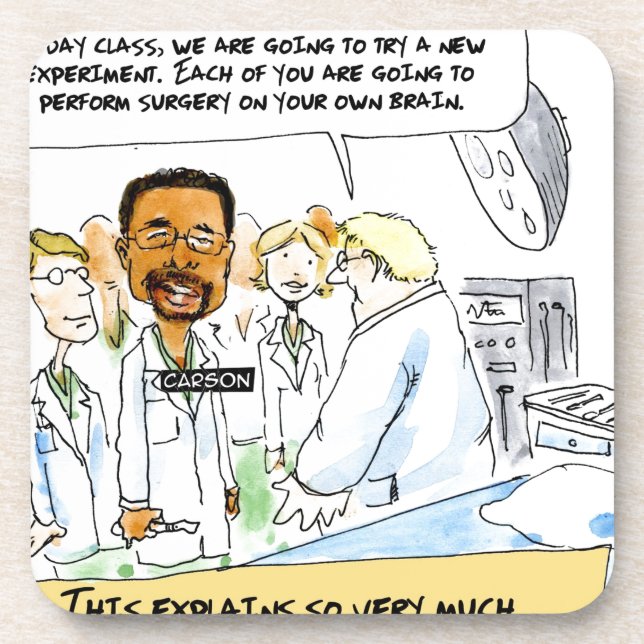 Politics: Does It Take Brain Surgery? Coaster (Front)