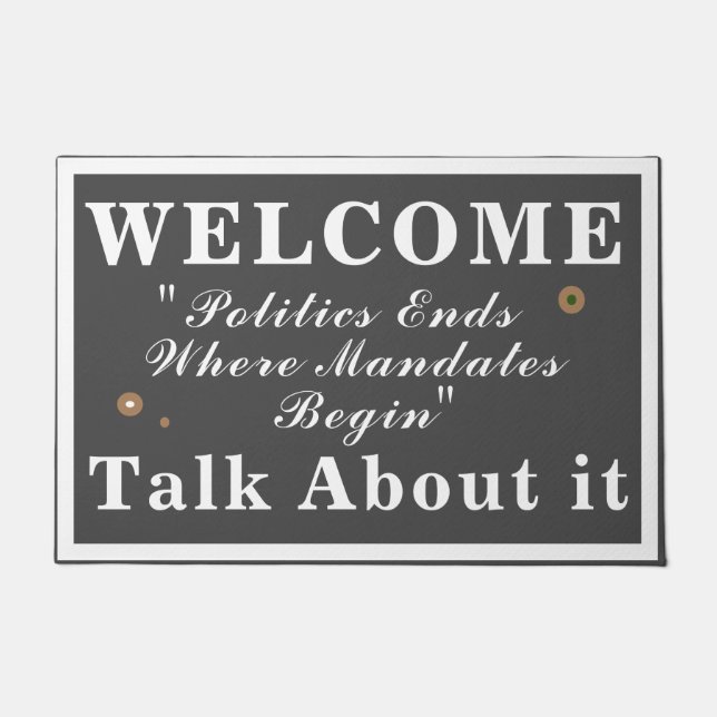 Politics Ends Door Mat (Front)