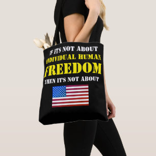 Politics of Freedom (black) Tote Bag
