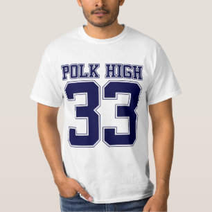 Polk High Bundy 33 back T-Shirt