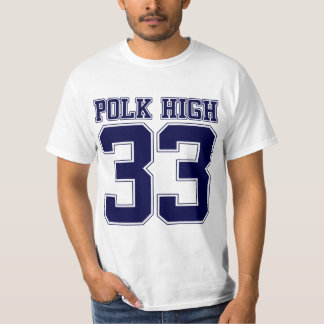 Polk High Bundy 33 back T-Shirt
