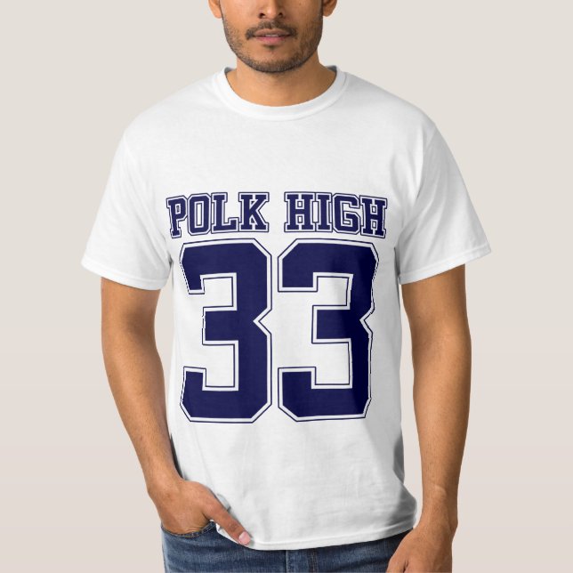 Polk High Bundy 33 T-Shirt (Front)