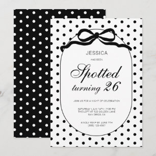 Polka Dot Black Bow Spotted Turning 26th Birthday Invitation