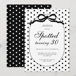 Polka Dot Black Bow Spotted Turning 30th Birthday Invitation