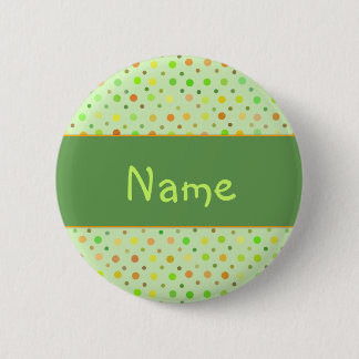 Polka Dot Design - Customise with your name 6 Cm Round Badge