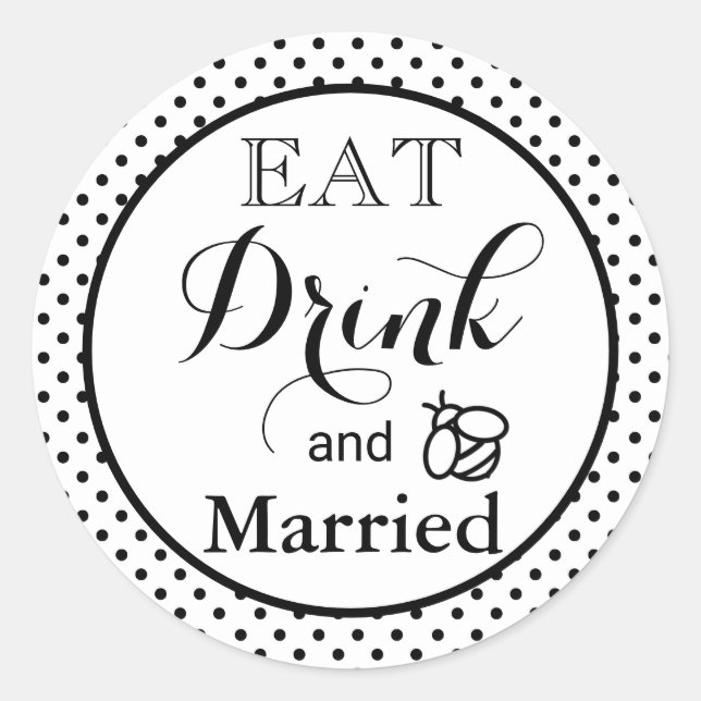 Polka dots black white honey bee eat drink married classic round sticker (Front)