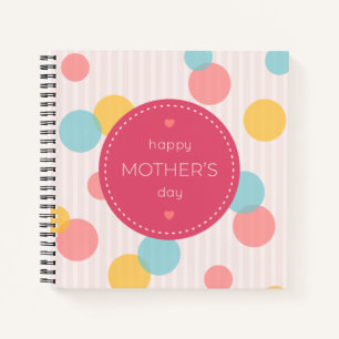 Polka Dots Happy Mother's Day   Notebook