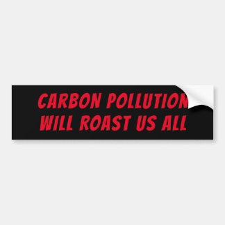 Pollution Bumper Sticker