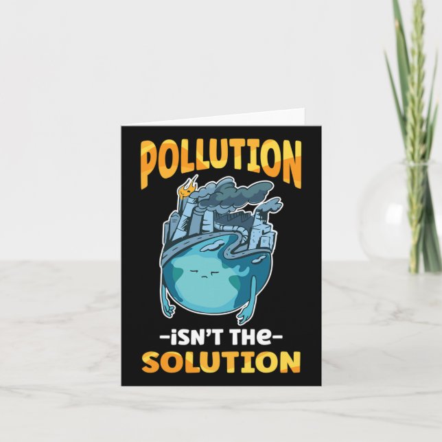 Pollution Isn't The Solution Don't Pollute Our Ear Card (Front)