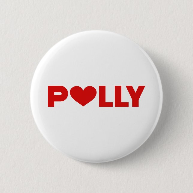 Polly Love 6 Cm Round Badge (Front)