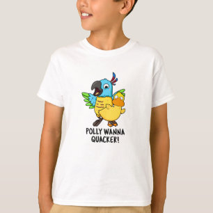 Polly Wanna Quacker Funny Animal Pun  T-Shirt