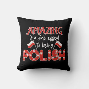 Polska Amazing Is A Side Effect To Being Polish  Cushion