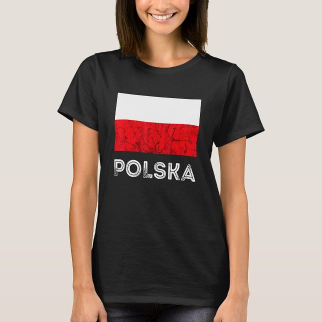 Polska Poland Flag Polish Eagle Polish Roots Polis T-Shirt (Front)