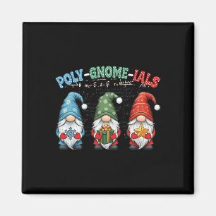 Poly-gnome-ials Algebra Teacher Calculus Funny Mat Magnet