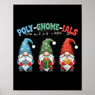 Poly-gnome-ials Algebra Teacher Calculus Funny Mat Poster