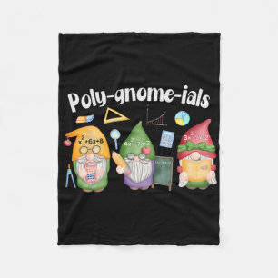 Poly-gnome-ials Gnomes Math Algebra Teacher Back T Fleece Blanket
