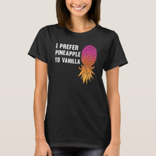 Polyamory Swinger Couple Joke I Prefer Pineapple T T-Shirt