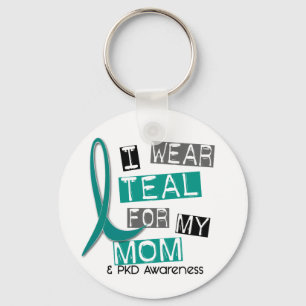 Polycystic Kidney Disease PKD Teal For Mum 37 Key Ring