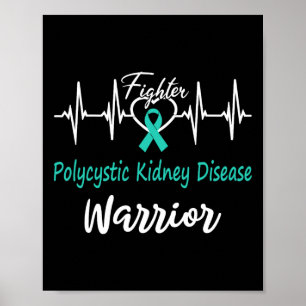 Polycystic Kidney Disease Pkd Warrior Heartbeat Fi Poster