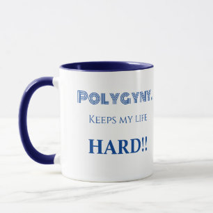 Polygyny Hard Mug