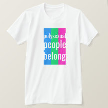 polysexual people belong T-Shirt
