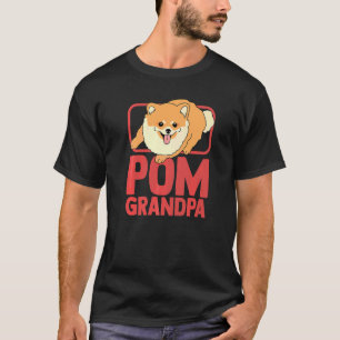 Pom Grandpa Dog Owner Pomeranian T-Shirt