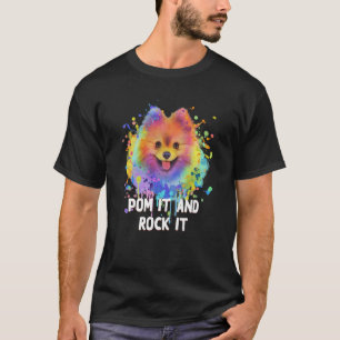 Pom It and Rock It Pomeranian Humour Pom Pom Dog T-Shirt