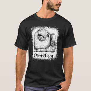 Pom Mom Bleached Cute Pomeranian Dog Mama T-Shirt