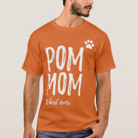 Pom Mum Funny for Pomeranian Dog Mum