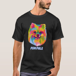 Pom Pals Pomeranian Humour Pom Pom Dog Mum Dog Dad T-Shirt