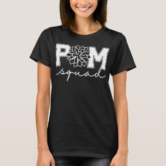 Pom Squad for Dance Cheer Spirit Squad  T-Shirt