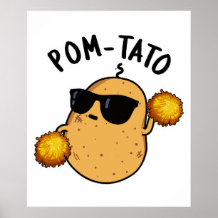 Pom-tato Funny Potato Pun  Poster