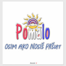 Pomalo – Croatian Relaxation with Sun & Rainbow