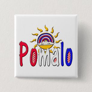 Pomalo – Croatian Relaxation with Sun & Rainbow  15 Cm Square Badge