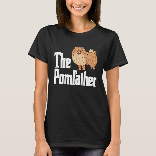 Pomeranian Dad Daddy Pom Dog  Pomeranian Owner T-Shirt (Front)