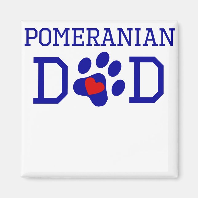 Pomeranian Dad Magnet (Front)