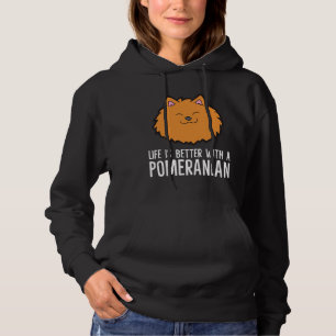 Pomeranian Dog As Pet Life Is Better With A Pomera Hoodie