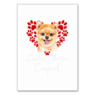 Pomeranian Dog Cuter Than Cupid Valentines Day Table Number