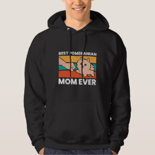 Pomeranian Dog Owner Best Pomeranian Mom Ever Hoodie