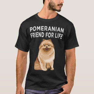 Pomeranian Friend For Life Dog Friendship T-Shirt