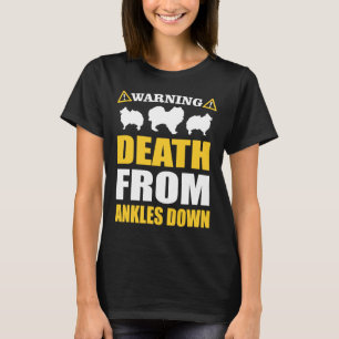Pomeranian  Funny Warning For Dog Lovers T-Shirt
