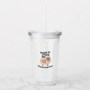 Pomeranian Home Acrylic Tumbler