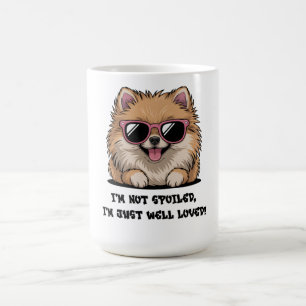 Pomeranian I'm Not Spoiled Well Loved Dog Lover Coffee Mug