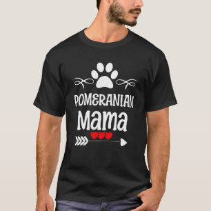 Pomeranian Mama Pomeranian for Mother s Day Christ T-Shirt
