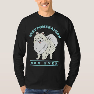 Pomeranian Mom Dog Owner Pomeranians T-Shirt