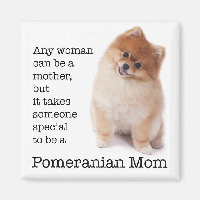 Pomeranian Mum Magnet (Front)