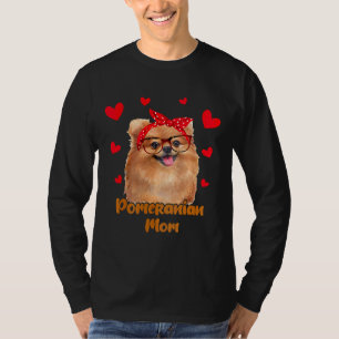 Pomeranian Mum Valentines Day Dog Mum Mother Day W T-Shirt
