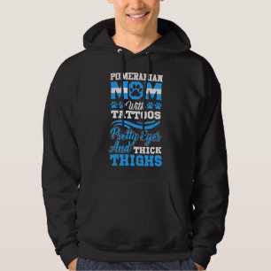 Pomeranian Mum With Tattoos Pretty Eyes And Thick  Hoodie