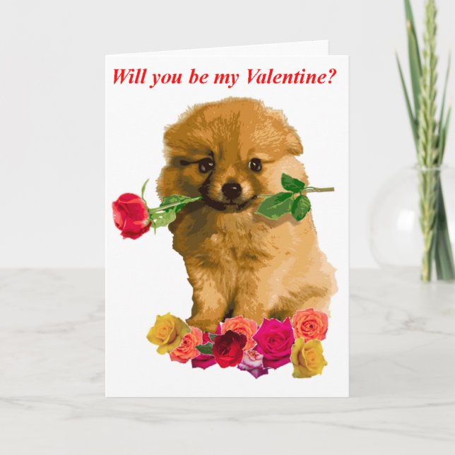 Pomeranian Puppy Be My Valentine Roses Holiday Card (Front)
