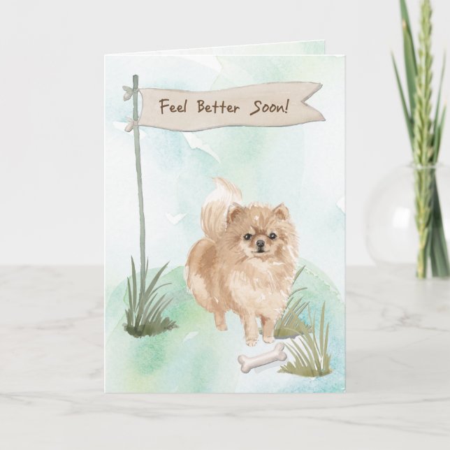 Pommeranian Feel Better After Surgery to Dog Card (Front)